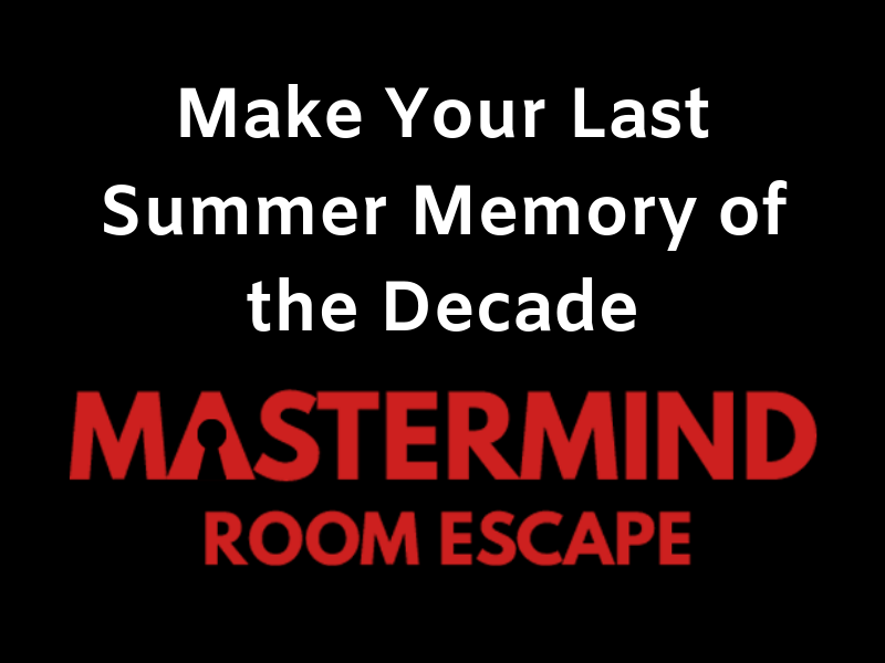 Make Your Last Summer Memory of the Decade at an Escape Room