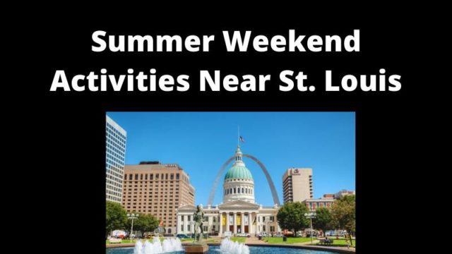 Featured image for Fun Summer Weekend Activities Near St. Louis