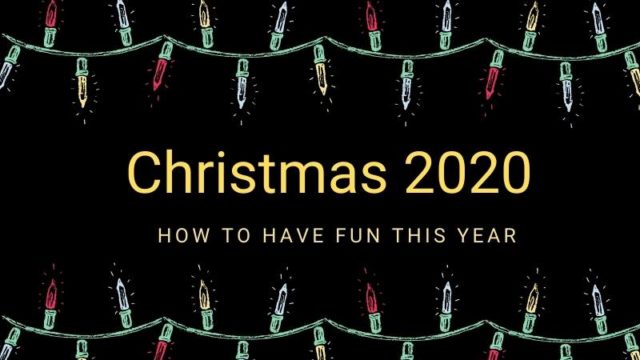 Featured image for How to Have Fun Christmas 2020