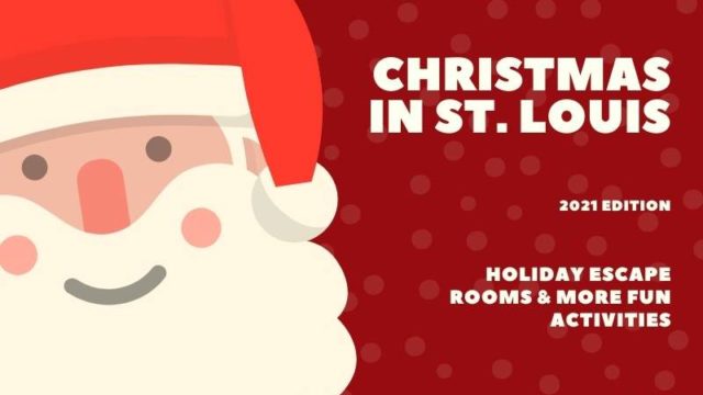 Featured image for Christmas in St. Louis: Holiday Escape Rooms &#038; More Fun Activities