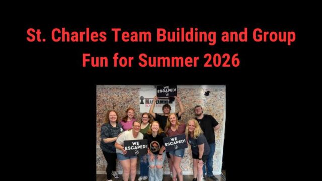 Featured image for St. Charles Team Building and Group Fun for Summer 2026: Big Connection Without Big Budgets