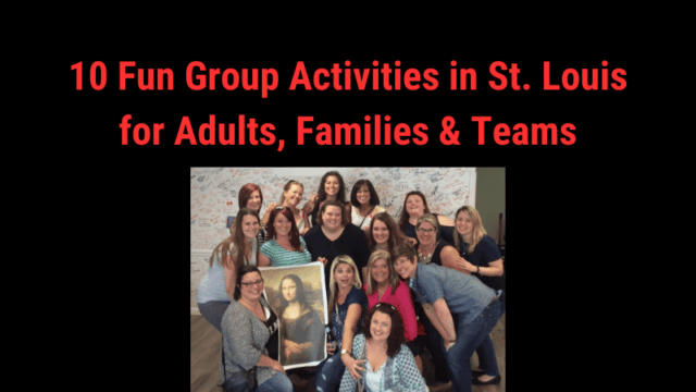 Featured image for 10 Fun Group Activities in St. Louis for Adults, Families & Teams